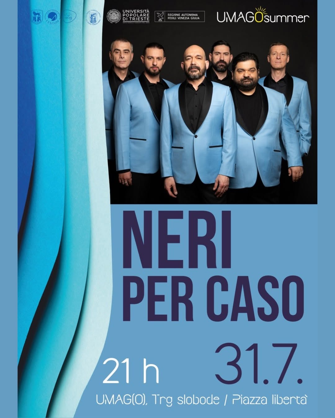 Concerto dei Neri per Caso in Piazza Libertà - 31/07/2026